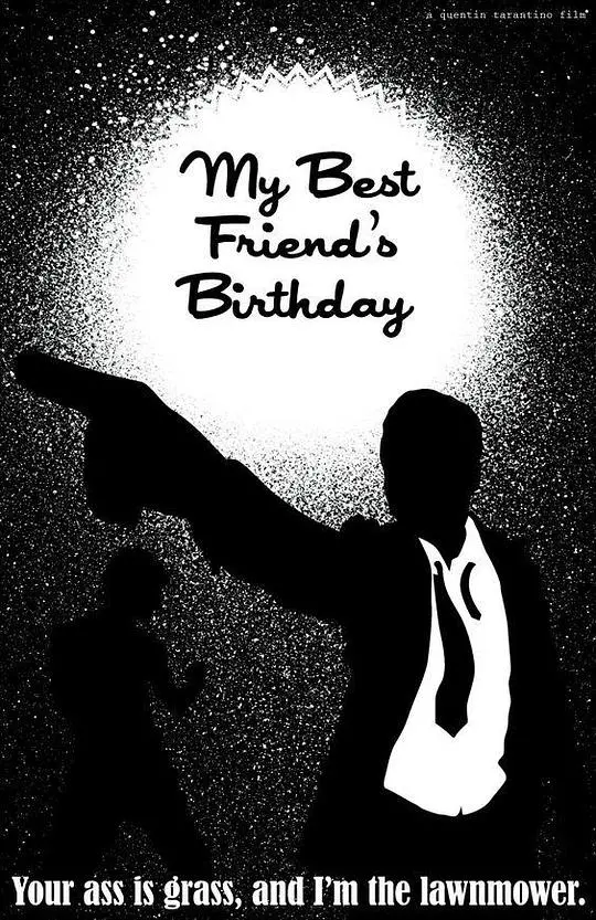 《我最好朋友的生日》：昆汀早期怪诞喜剧，黑色幽默下的真挚友谊？